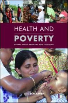 Hardcover Health and Poverty: Global Health Problems and Solutions Book