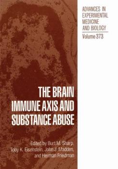 Paperback The Brain Immune Axis and Substance Abuse Book