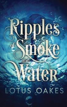 Paperback Ripples of Smoke and Water Book