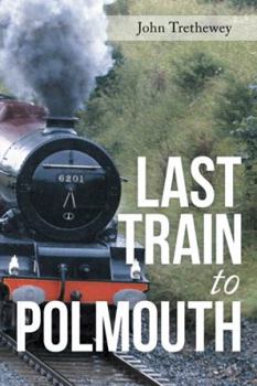 Paperback Last Train to Polmouth Book