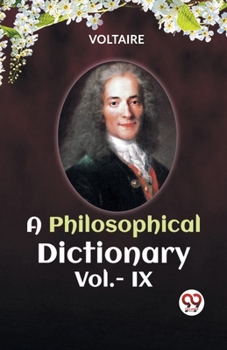 Paperback A PHILOSOPHICAL DICTIONARY Vol.- IX Book