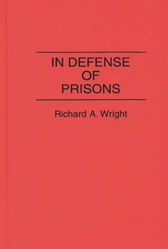 Hardcover In Defense of Prisons Book