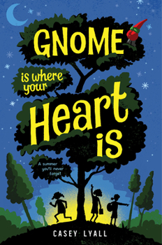 Hardcover Gnome Is Where Your Heart Is Book