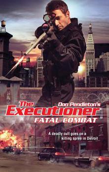 Fatal Combat - Book #396 of the Mack Bolan the Executioner