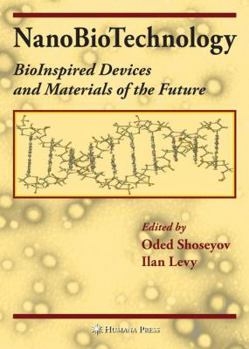 Paperback Nanobiotechnology: Bioinspired Devices and Materials of the Future Book