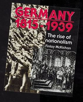 Paperback Germany, 1815-1939 the Growth of Nationalism Book