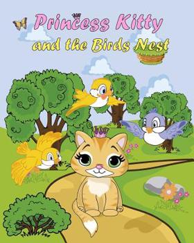 Paperback Princess Kitty: and the Bird's Nest Book