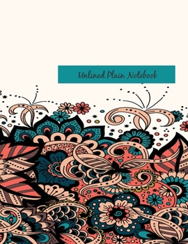 Paperback Unlined Plain Notebook: Large Blank Notebook, Plain Notebook / Journal, for your Dairies, Notes 110 pages Perfect Size 8.5x11 Book