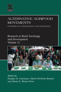 Hardcover Alternative Agrifood Movements: Patterns of Convergence and Divergence Book