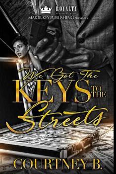 Paperback We Got The Keys To The Streets: A Naptown Love Story Book