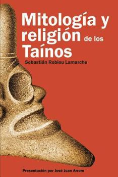 Paperback Mitología y Religión de los Taínos [Spanish] Book