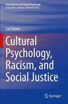Paperback Cultural Psychology, Racism, and Social Justice Book