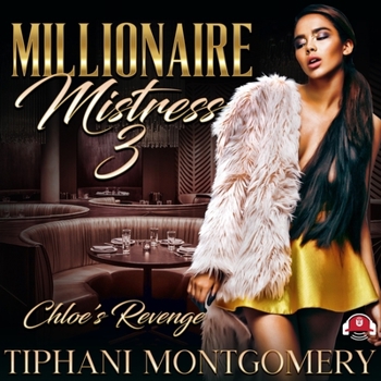 Unknown Binding Millionaire Mistress 3: Chloe's Revenge Book