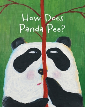 Paperback The Smelly Book Series: How Does Panda Pee? Book