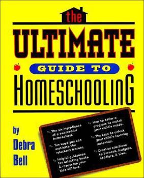 Paperback The Ultimate Guide to Homeschooling Book