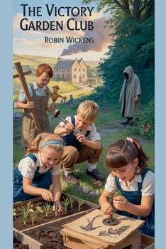 The Victory Garden Club