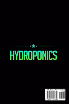 Paperback Hydroponics: Learn how to build an hydroponic gardening system for growing organic plants in water without spending too much money [Large Print] Book