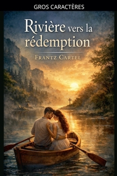 Paperback Rivière vers la rédemption [French] [Large Print] Book