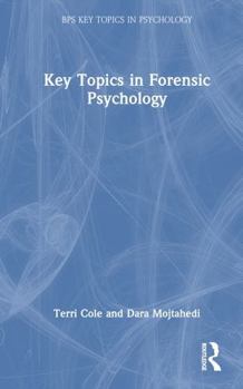 Hardcover Key Topics in Forensic Psychology Book