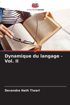 Paperback Dynamique du langage - Vol. II [French] Book