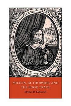 Paperback Milton, Authorship, and the Book Trade Book