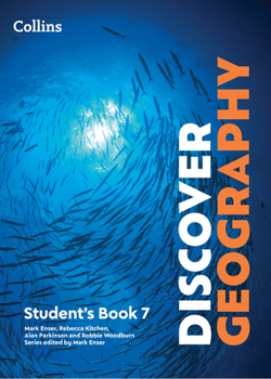 Discover Geography: Student's Book 7 (Collins Discover Geography)