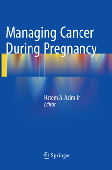 Paperback Managing Cancer During Pregnancy Book