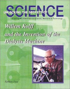 Library Binding Willem Kolff and the Invention of the Dialysis Machine Book