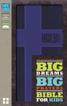 Imitation Leather Big Dreams, Big Prayers Bible for Kids-NIV Book