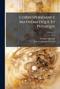 Paperback Correspondance MathÃ(c)matique Et Physique [French] Book