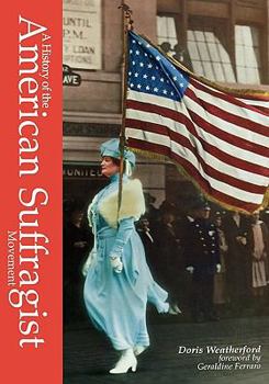 Hardcover History of the American Suffragist Movement Book