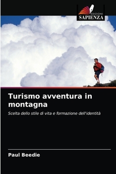 Paperback Turismo avventura in montagna [Italian] Book