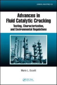 Hardcover Advances in Fluid Catalytic Cracking: Testing, Characterization, and Environmental Regulations Book