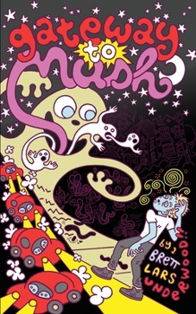 Paperback Gateway to Mush Book