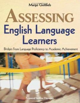 Paperback Assessing English Language Learners: Bridges from Language Proficiency to Academic Achievement Book