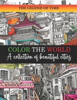 Paperback Color the World: A collection of beautiful cities Book