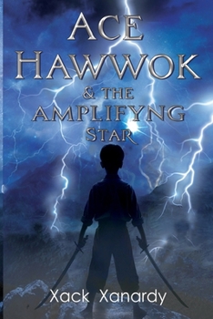 Paperback Ace Hawwok & the Amplifying Star Book