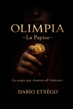 Olimpia la Papisa (Spanish Edition)