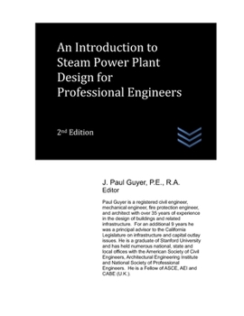 Paperback An Introduction to Steam Power Plant Design for Professional Engineers Book