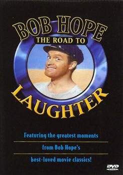 Bob Hope - The Road to Laughter