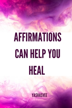 Paperback Affirmations Can Help You Heal Book