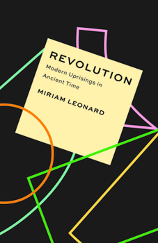 Paperback Revolution: Modern Uprisings in Ancient Time Book