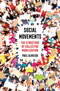 Paperback Social Movements: The Structure of Collective Mobilization Book