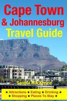 Paperback Cape Town & Johannesburg Travel Guide: Attractions, Eating, Drinking, Shopping & Places To Stay Book