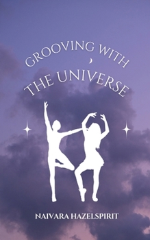 Paperback Grooving with the Universe Book
