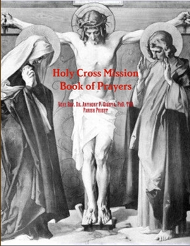 Paperback Holy Cross Mission Church Book of Prayers Book