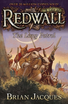 The Long Patrol - Book #12 of the Redwall chronological order