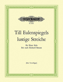 Paperback Till Eulenspiegels Lustige Streiche (Freely Based on Richard Strauss) for Horn: Sheet Book