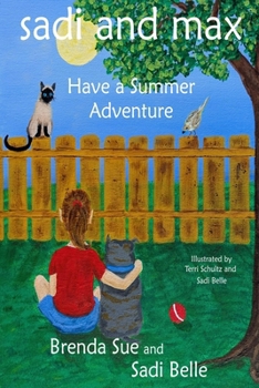 Paperback sadi and max Have a Summer Adventure Book
