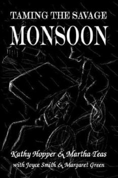 Paperback Taming the Savage Monsoon Book